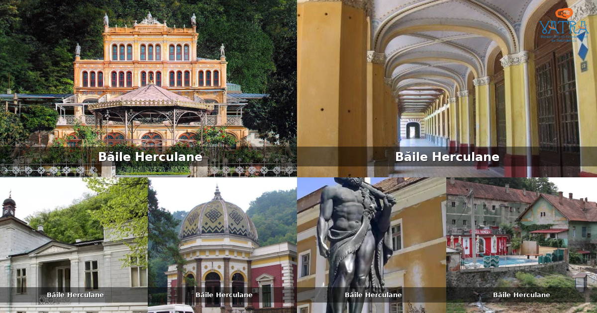 Atracții, monumente și obiective turistice din Băile Herculane