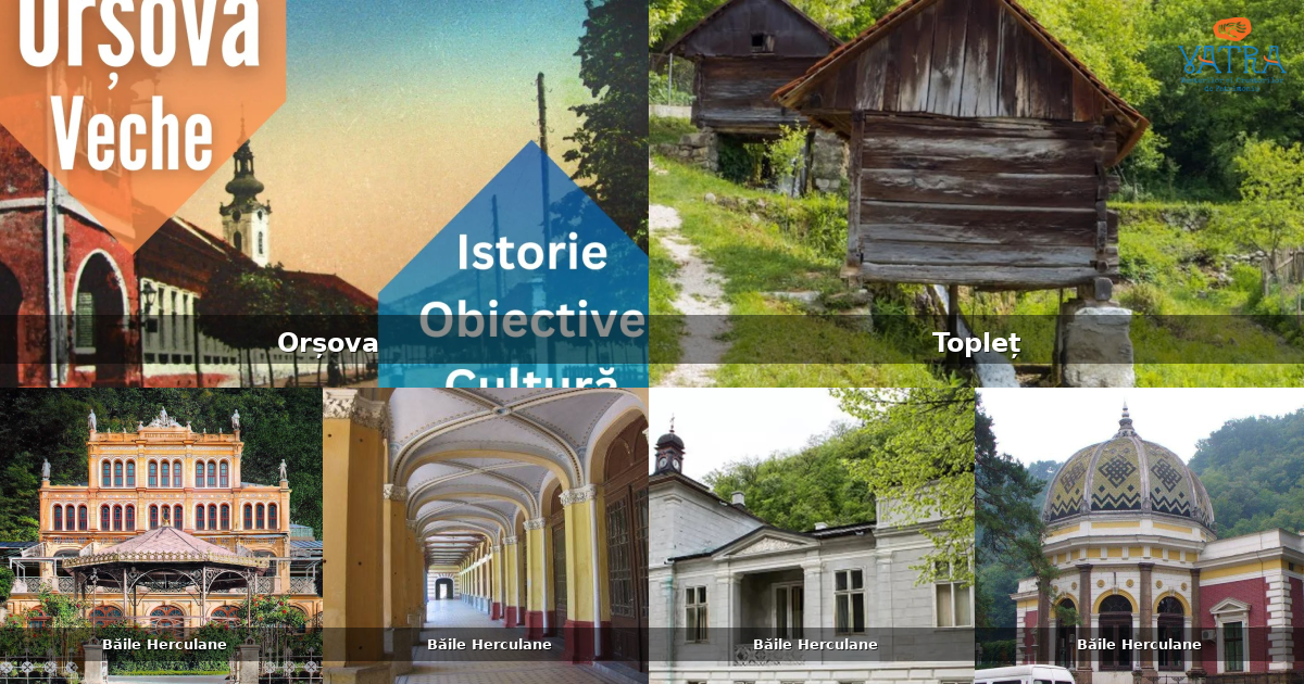 Atracții, monumente și obiective turistice din Orșova