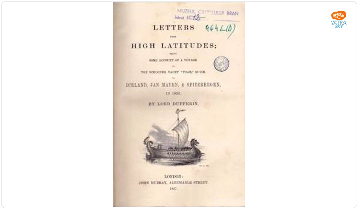 Lord Dufferin — Letters From High Latitudes; Being Some Account Of A Voyage In The Schooner Yacht „Foam”, 85 O. M. To Iceland, Jan Mayer, & Spitzbergen In 1856