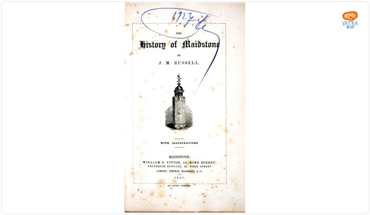 The history of Maidstone by J. M. Russel. with illustrations