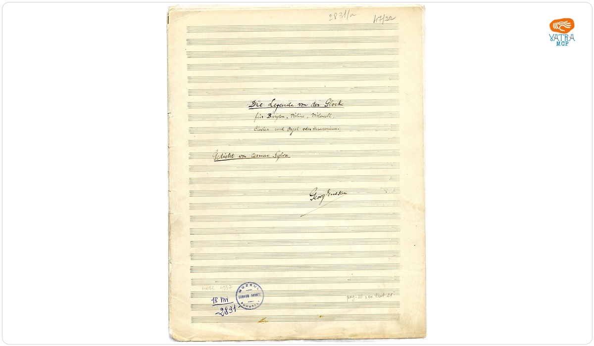 „Die Legende von der Glocke, für Baryton, Violine, Violoncell, Clavier und Orgel oder Harmonium”, pe versuri de Carmen Sylva - partitură generală