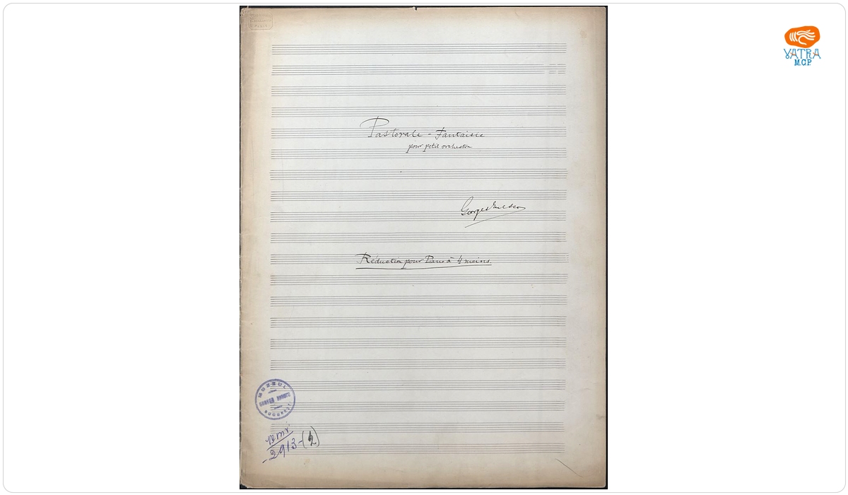 „Pastorale-Fantaisie pour petit orchestre - Réduction pour Piano à 4 mains” (Pastorală-Fantezie pentru orchestră mică - reducție pentru pian la 4 mâini)