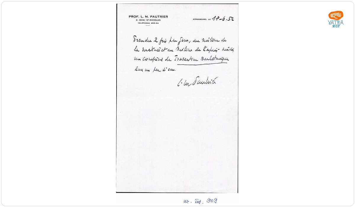 Recomandare medicală emisă de Profesor doctor L.M. Pautrier privind administrarea unui medicament lui George Enescu