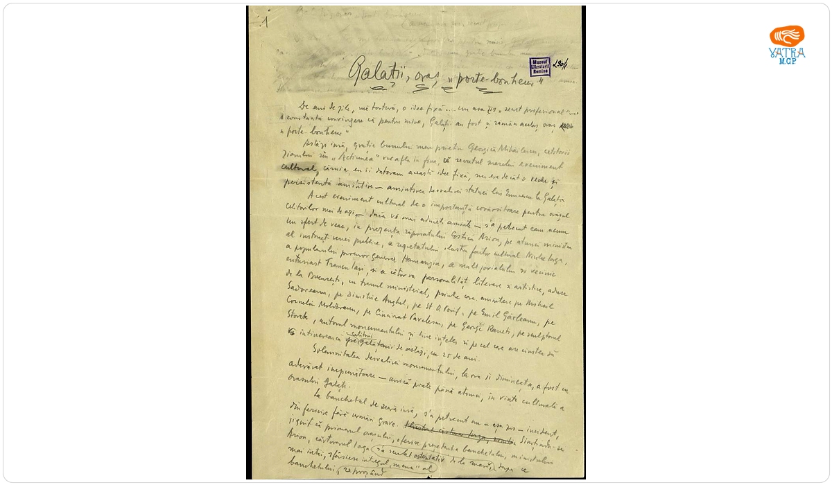 Documentul a fost redactat de Ion Minulescu. — Articol (manuscris), nedatat, redactat de Ion Minulescu, intitulat „Galații, oraș porte-bonheur”.