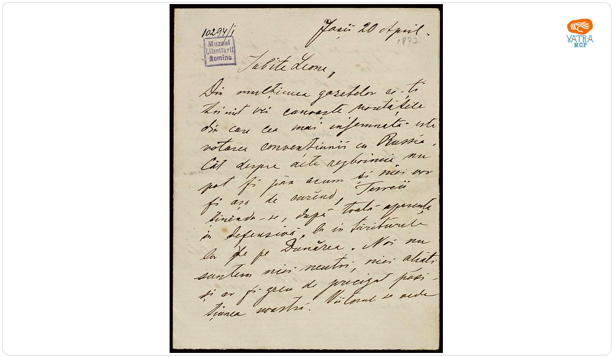 Documentul a fost redactat de Iacob Negruzzi. — Scrisoare adresată de către Iacob Negruzzi lui Leon Negruzzi, Iași, 20 aprilie 1877.