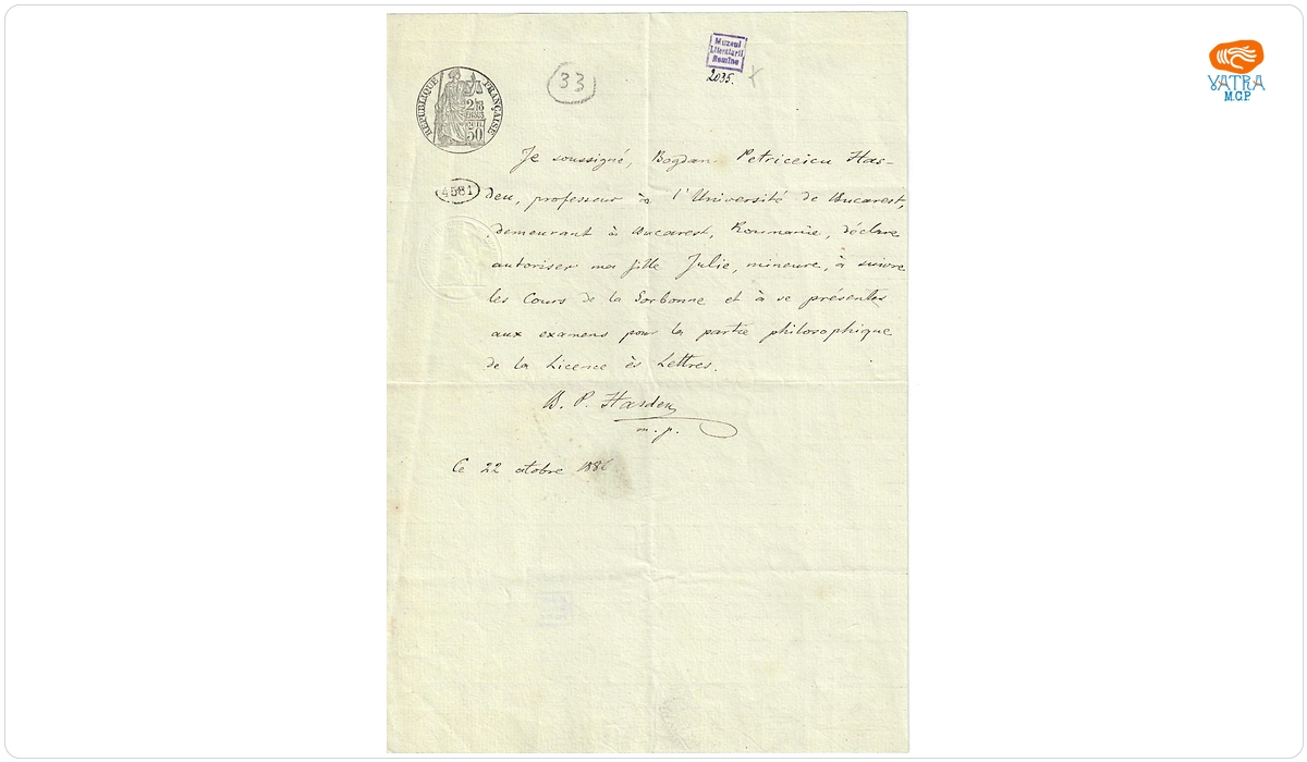 B. P.  Hașdeu — Autorizație scrisă a lui B.P. Hașdeu pentru ca fiica sa, Iulia, să urmeze cursurile universității Sorbona și să susțină proba filozofică a examenului de licență în litere (1886)