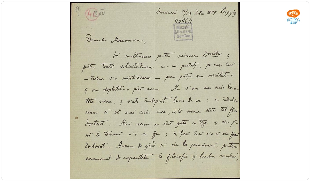 Scrisoarea a fost redactată de Ion A. Rădulescu. — Scrisoare datată „Duminică, 11/23 iulie 1899, Leipzig“, adresată de Ion A. Rădulescu lui Titu Maiorescu