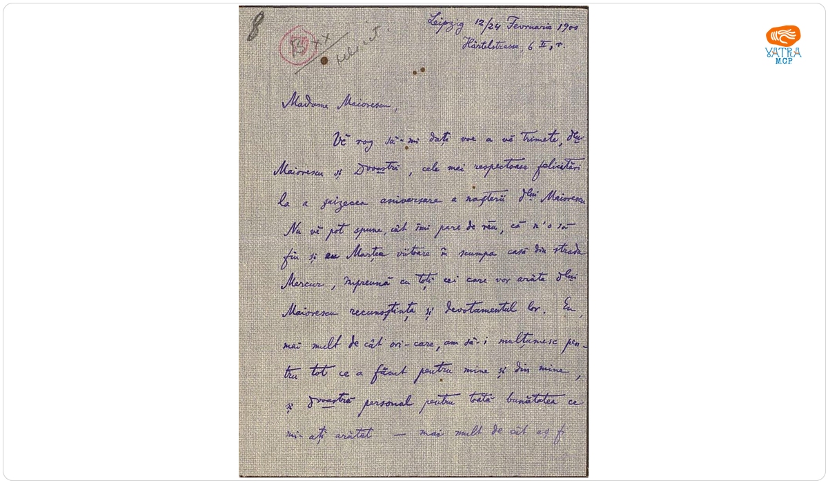 Scrisoarea a fost redactată de Ion A. Rădulescu. — Scrisoare datată „12/24 februarie 1900, Leipzig“, adresată de Ion A. Rădulescu, Annei Maiorescu