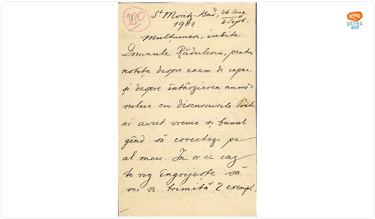 Scrisoarea a fost redactată de Titu Maiorescu — Scrisoare datată „26 august/8 septembrie 1902, St. Moritz-Bad“, adresată de Titu Maiorescu lui Ion A. Rădulescu