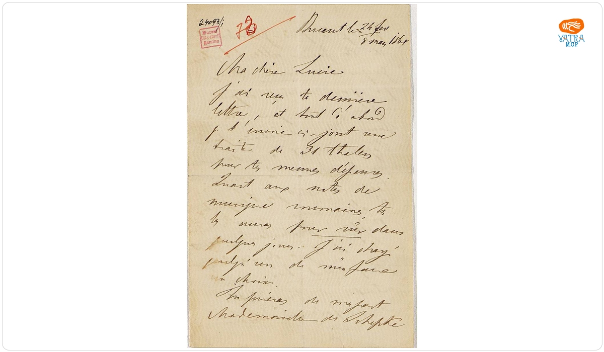 Scrisoarea a fost redactată de M. Kogălniceanu — Scrisoare trimisă de Mihail Kogălniceanu fiicei sale Lucia, aflată la studii în Dresda, datată „24 februarie/ 8 martie 1868, București“