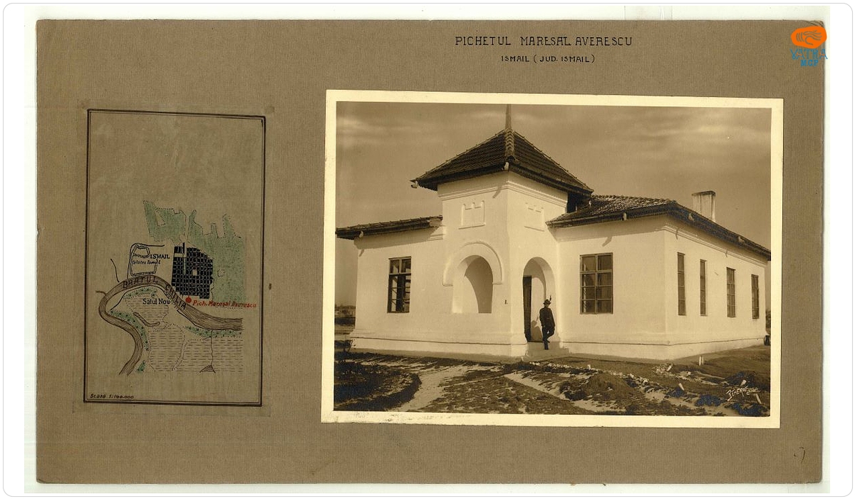 Pichetul Mareșal Averescu/ Ismail (Jud. Ismail)