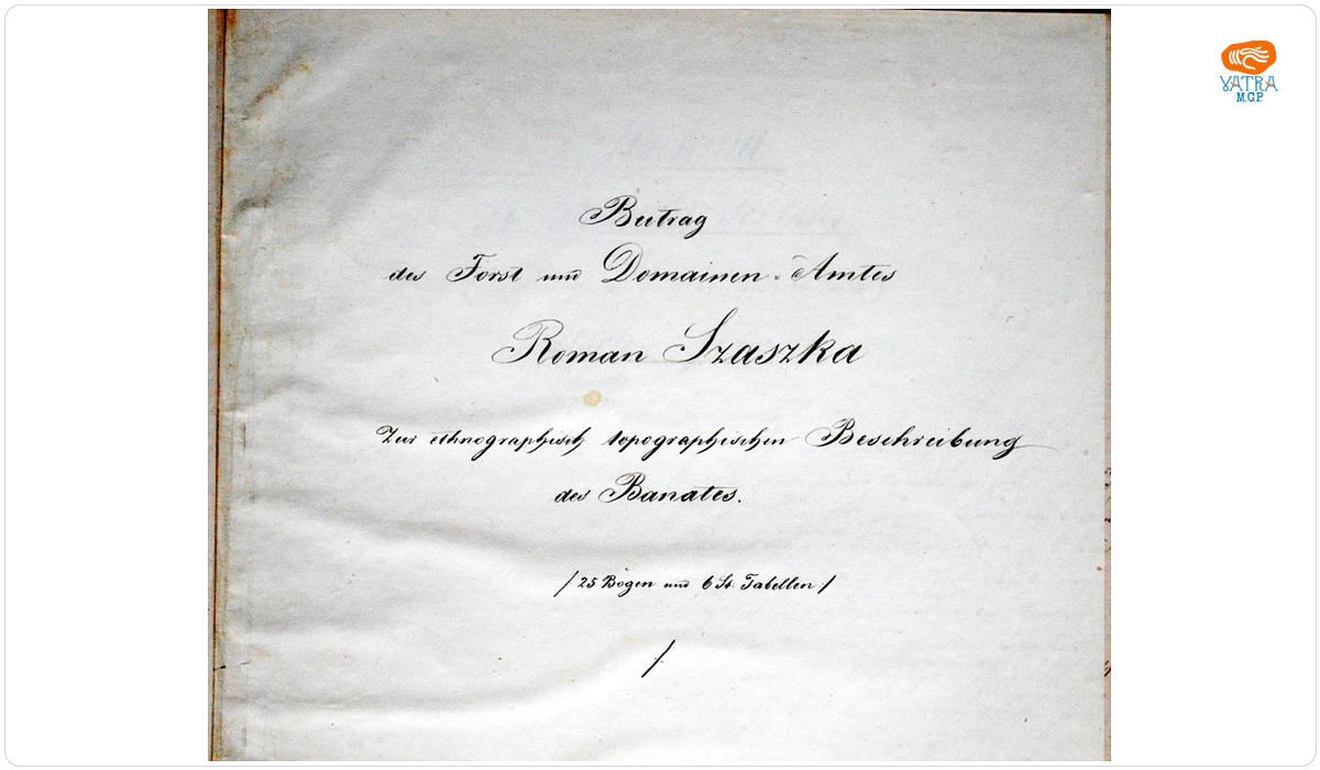 Ethnigraphisch-topographische Beschreibung des Forst Domamen Amtes Roman Szaszka (Descrierea etnografică-topografică a Domeniilor din Sasca Română)