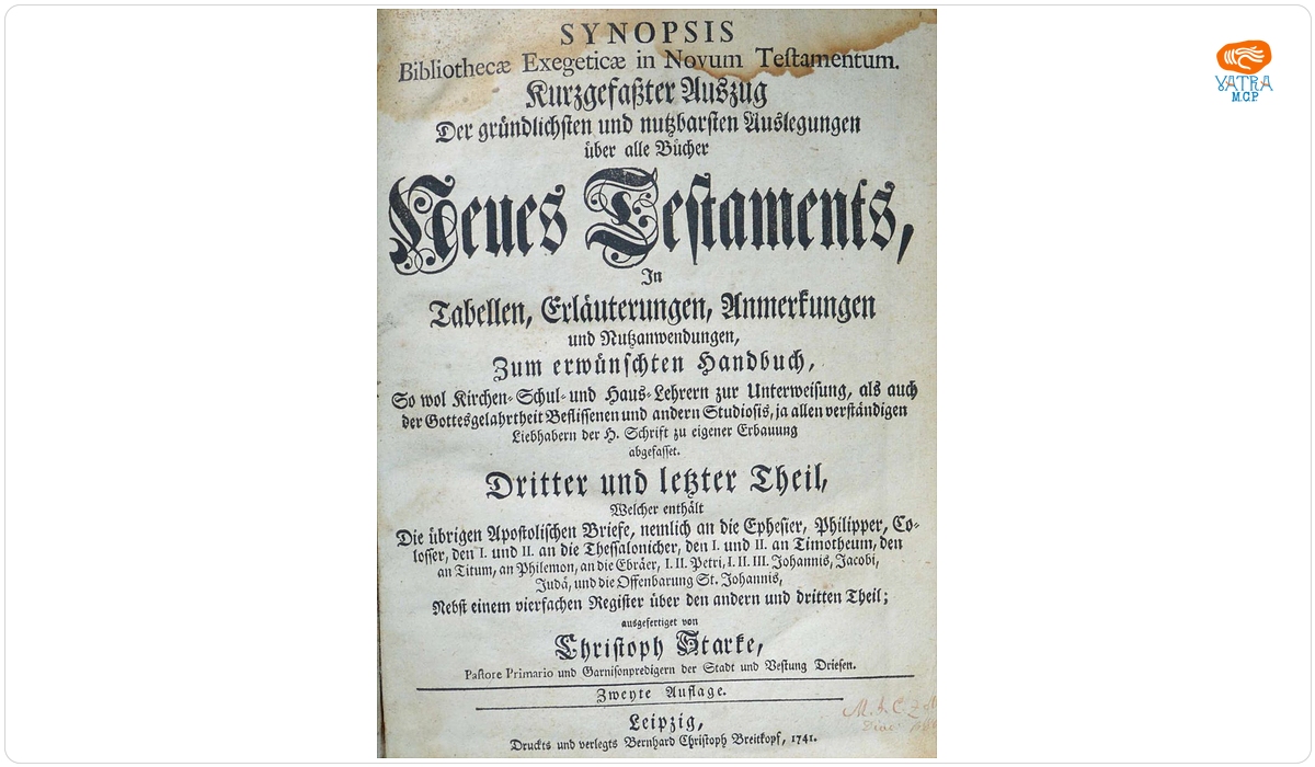 Christoph Starke — Synopsis bibliothecae exegeticae in Novum Testamentum. Kurzgesaster auszug der grundlichsten und nutzbarsten auslegungen uber alle bucher