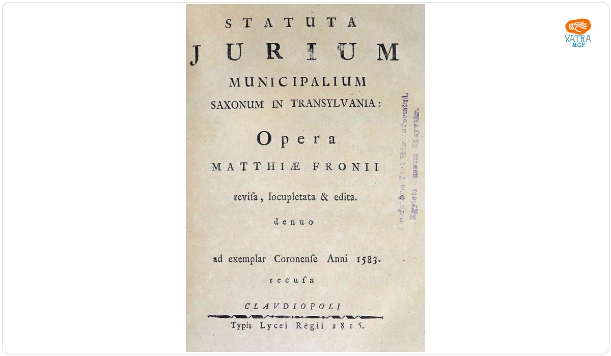 Matthias Fronius — Statuta jurium municipalium Saxonum in Transylvania