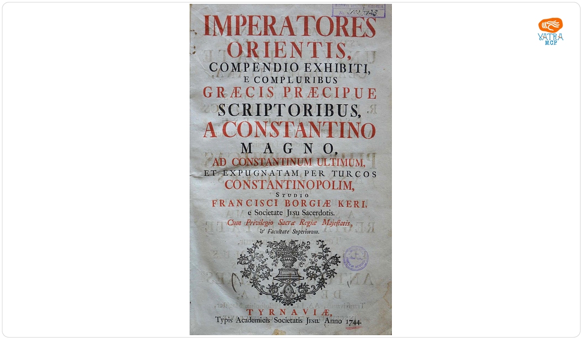 Imperatores Orientis, compendio exhibiti, e compluribus graecis praecipue scriptoribus