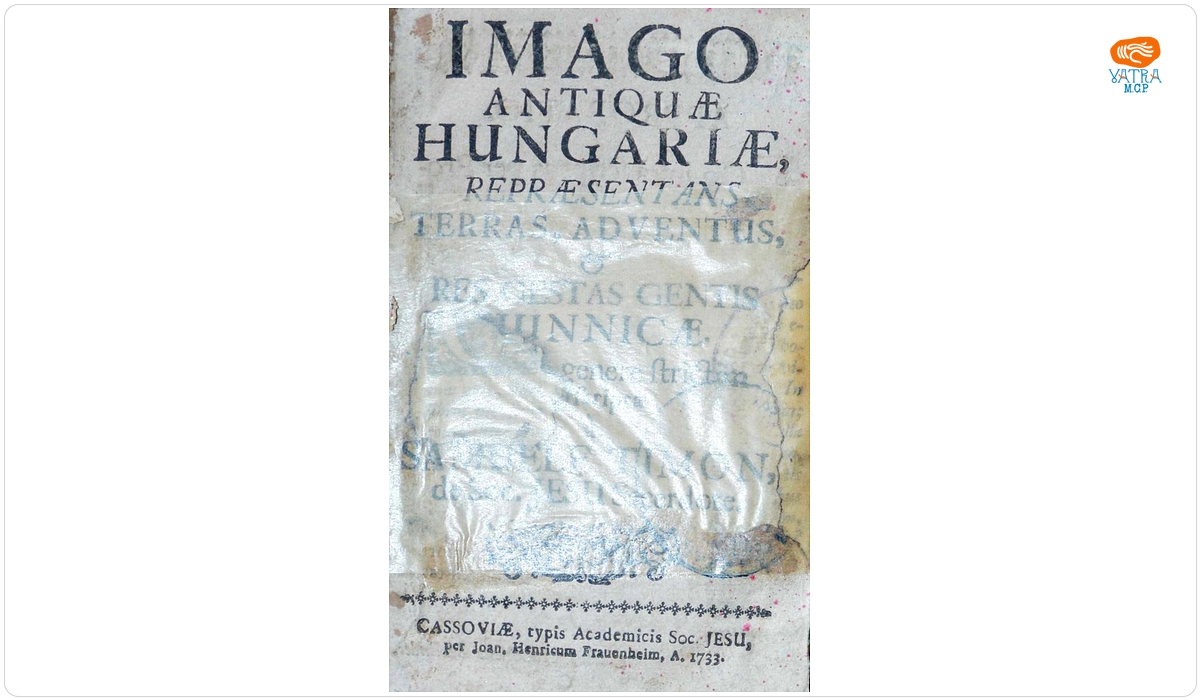 Sámuel, Timon, autor — Imago antiquae Hungariae, repraesentans terras, adventus, et res gestas gestis Hunnicae