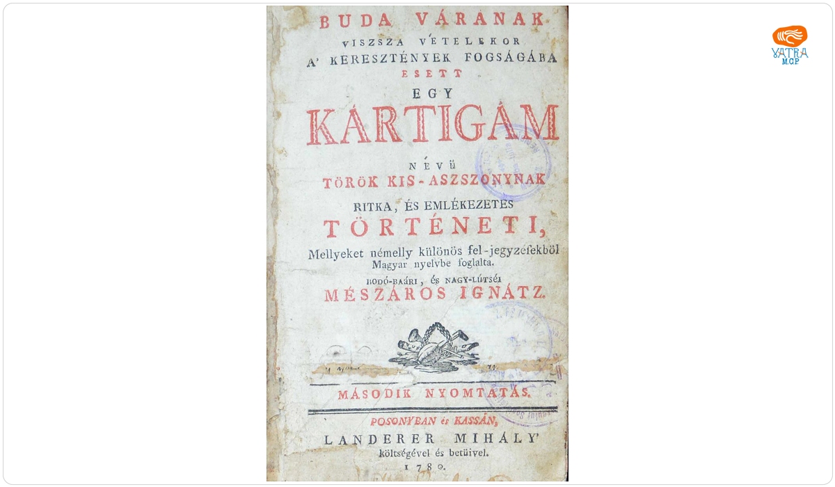 Buda várának vissza vételekor a’ keresztények fogságába esett egy Kártigám