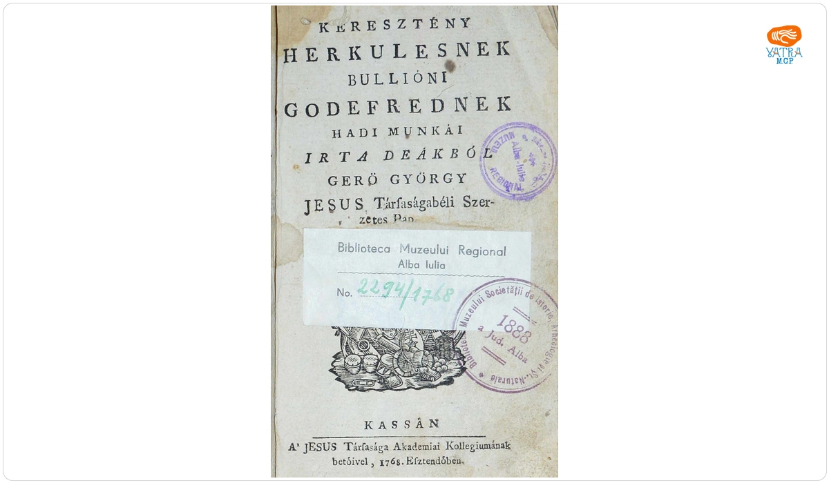 Gerő György — Keresztény Herkulesnek Bullióni Godefrednek hadi munkái.