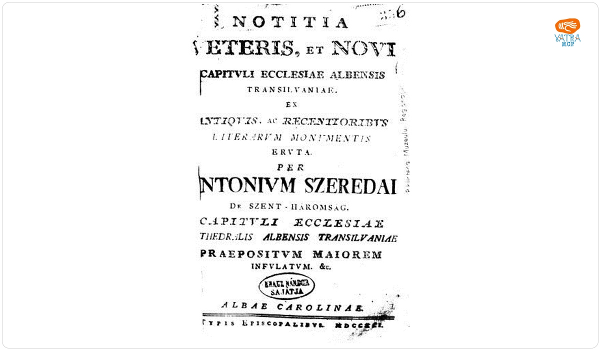 Szeredai, Antonius, autor — Notitia Veteris, et Novi Capituli Ecclesiae Albensis Transilvaniae