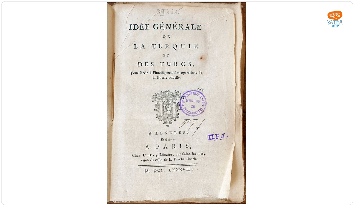 IDÉE GÉNÉRALE DE LA TURQUIE ET DES TURCS, Pour servir à l´intelligence des opérations de la Guerre actuelle