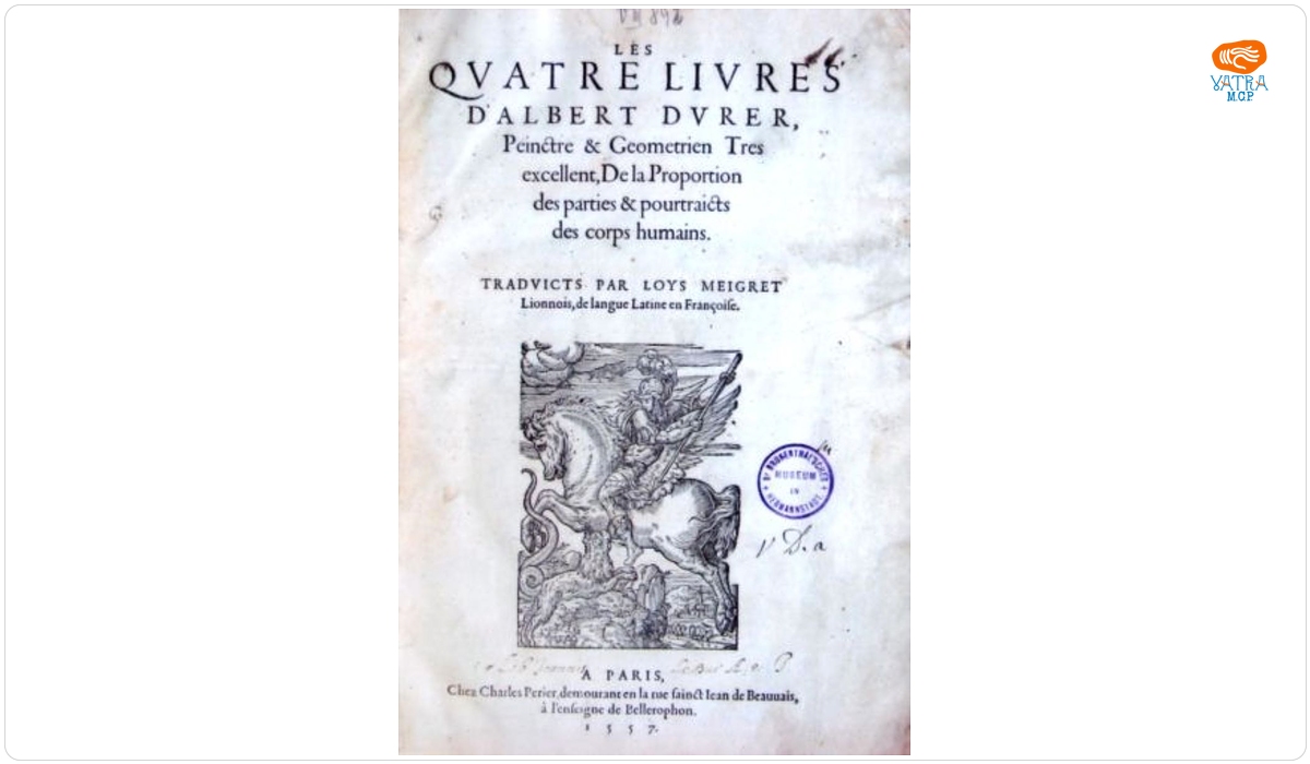 Albert Dürer — Peinctre et geometrien tres excellent, de la proportion des parties et pourtraicts des corps humains