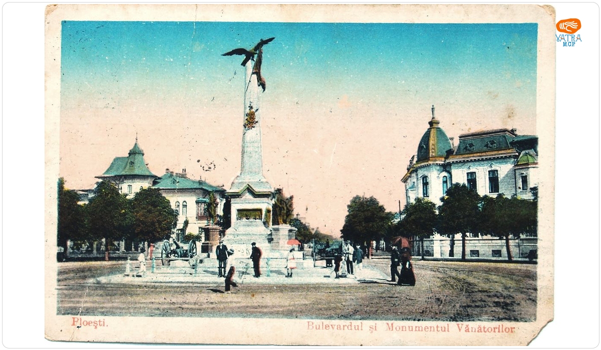 Ploești. Bulevardul și Monumentul Vănătorilor