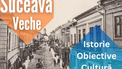 Suceava de altădată, în imagini vechi